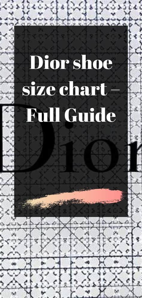 size 11 in dior sneakers|Dior shoes size chart.